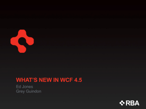 What`s New in WCF 4.5 - Extremely Talented Monkeys