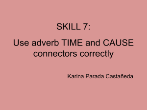Use adverb TIME and CAUSE connectors correctly - toefl