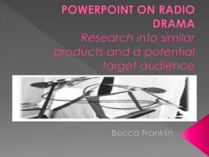 POWERPOINT ON RADIO DRAMA Research into