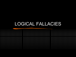 LOGICAL FALLACIES