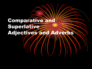 Irregular Comparative and Superlative Adjectives and Adverbs