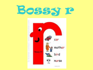 Bossy “r”