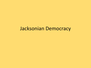 Jacksonian Democracy - Nicolet High School