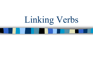 Notes on Linking Verbs