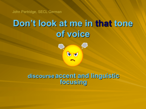 Don`t look at me in that tone of voice: discourse accent and linguistic