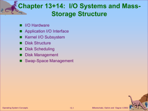 I/O Systems & Mass-Storage Structure