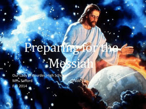 Preparing for the Messiah-chpt 2 - Our Lady of Lourdes High School