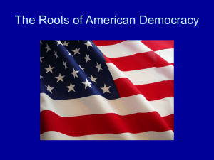 The Roots of American Democracy