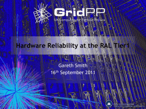 Hardware Reliability at RAL Tier-1