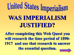 WAS IMPERIALISM JUSTIFIED?