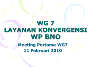 WP 7 SG BNO - Regulasi dan Kebijakan Telekomunikasi Indonesia
