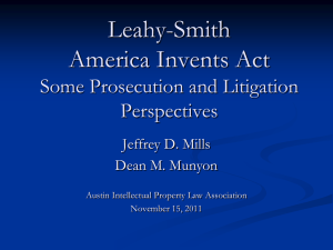 Leahy-Smith America Invents Act Some Prosecution and Litigation