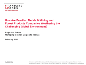How Are Brazilian Metals & Mining and Forest