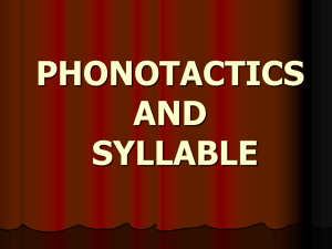 LECTURE_6_Phonotactics and syllable