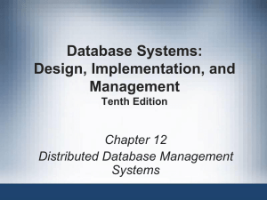 Chapter 12 - Distributed Database Management Systems