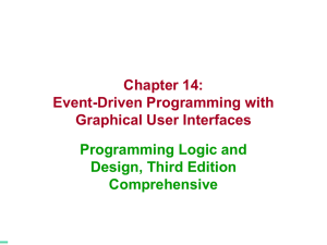 Farrell Chapter 14 - Event Driven Programming and GUI`s