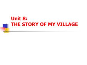 Unit 8: THE STORY OF MY VILLAGE Exercise I