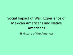 Social Impact of War: Mexican Americans and Native Americans