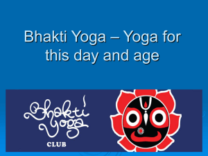 Bhakti Yoga – Yoga for this day and age