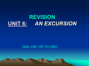 REVISION UNIT 6: AN EXCURSION