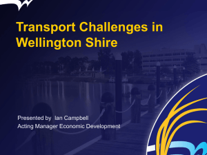 Wellington Shire Council Economic and Transport Issues presentation
