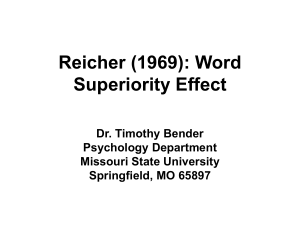 Reicher (1969): Word Superiority Effect