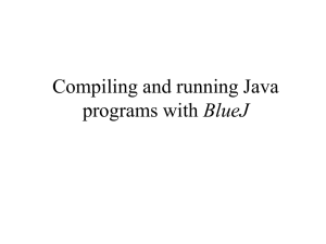 Compiling and running Java programs with BlueJ