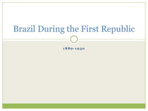 Brazil During the First Republic