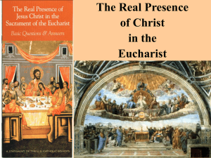 Eucharist: The Real Presence - St. Edward Catholic Community