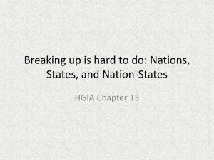Breaking up is hard to do: Nations, States, and Nation