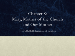 Chapter 8: Mary, Mother of the Church and Our Mother