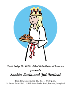 presents Sankta Lucia and Jul Festival