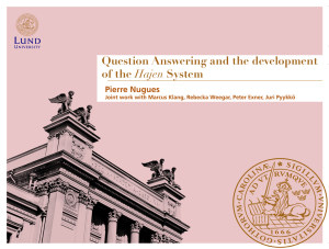 Question Answering and the development of the Hajen System