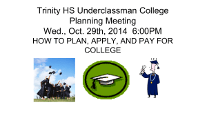 Trinity HS Underclassman College Planning Meeting