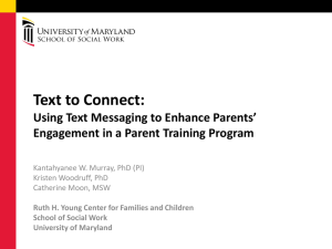 Using Text Messaging to Enhance Parents` Engagement in a Parent