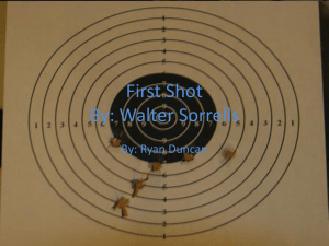 First Shot By: Walter Sorrells