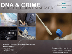 ARRESTEE DNA LAWS The Where and When