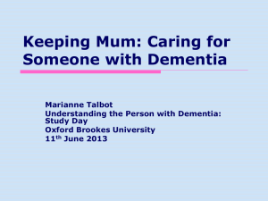 Keeping Mum: Caring for Someone with Dementia