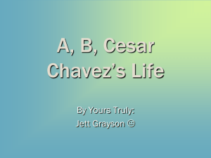 A,B,Cesar Chavez`s Life