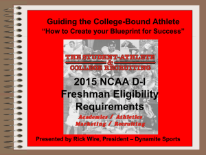 Dynamite Sports 2015 NCAA DI Freshman Eligibility Requirements