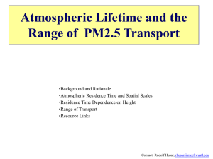 PM2.5 Transport, Atmospheric Lifetime and Region of