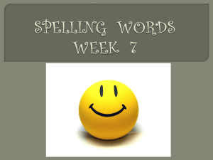 SPELLING WORDS WEEK 7