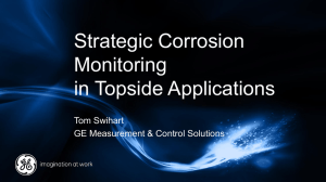 Strategic Corrosion Monitoring in Topside Applications Tom Swihart
