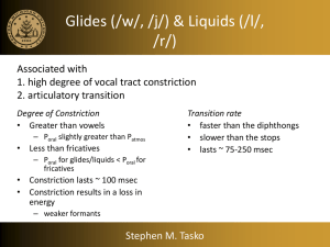 Glides (/w/, /j/) & Liquids