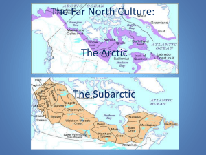 The Far North Culture: The Arctic and Subarctic