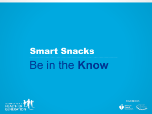 Smart Snacks…Just Enough - Alliance for a Healthier Generation