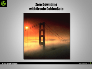 Zero Downtime with GoldenGate