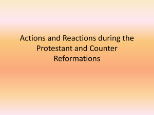 Actions and Reactions during the Protestant and Counter