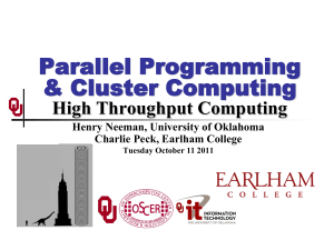 High Throughput Computing - Oklahoma Supercomputing