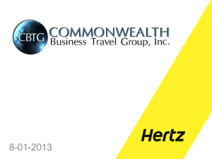 What`s New At Hertz? - Commonwealth Business Travel Group Inc.